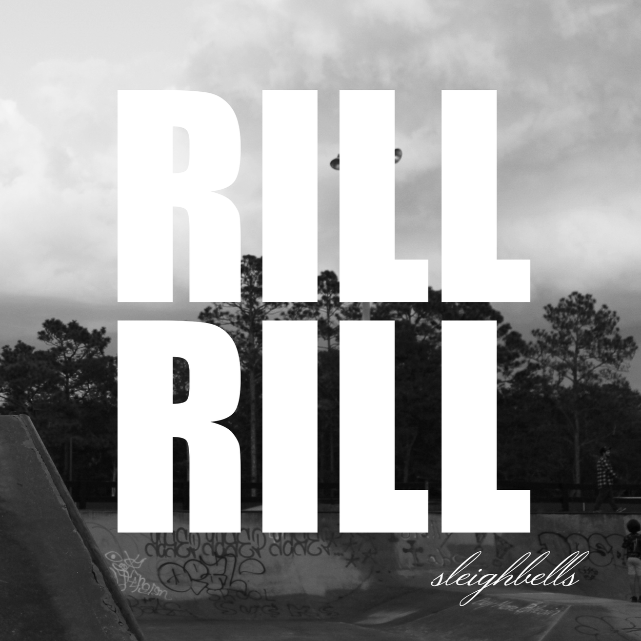 RILL RILL