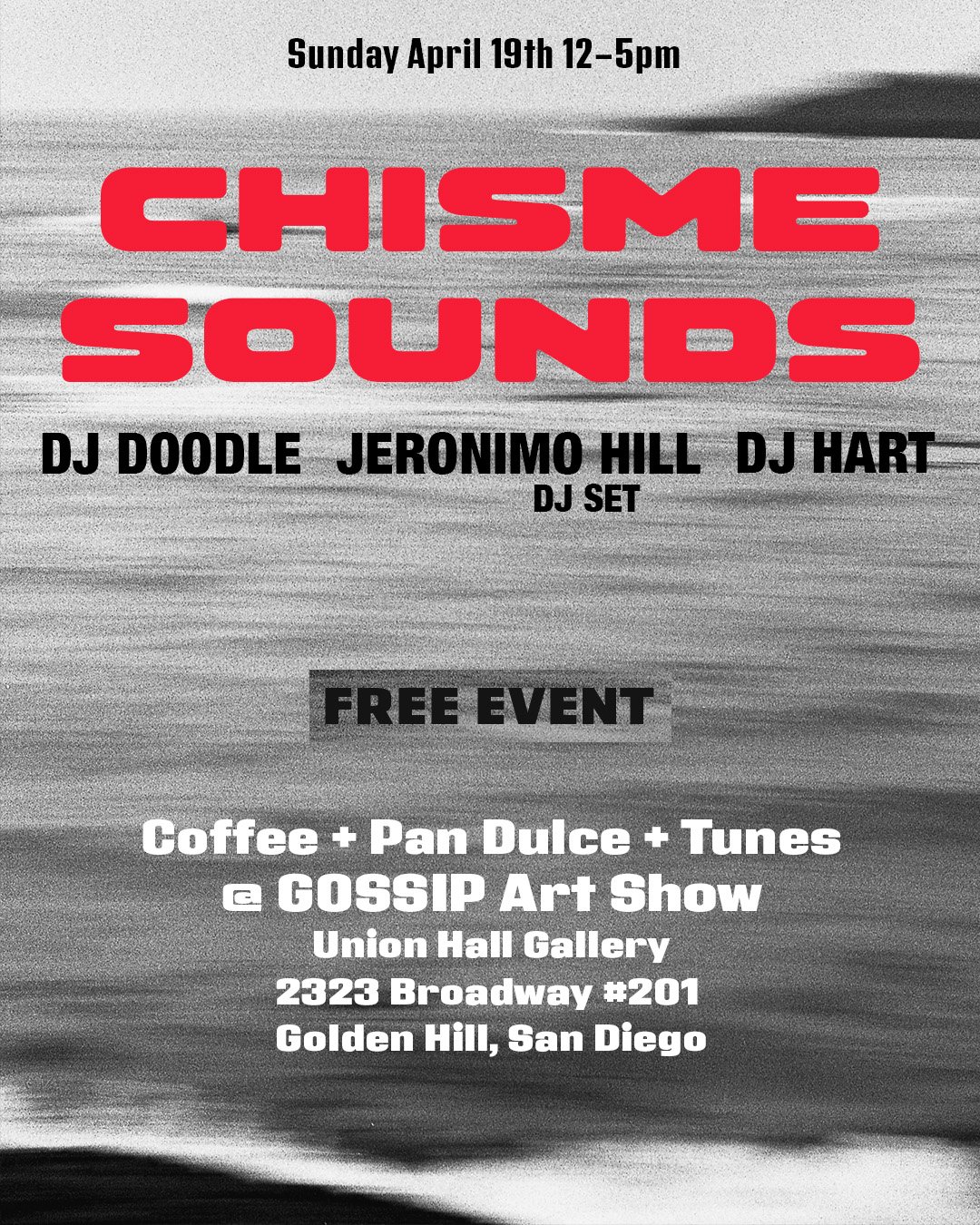 4/19 - DJ Set @ Chisme Sounds