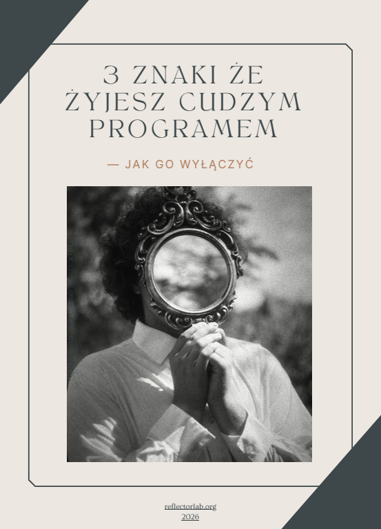 3 Znaki że żyjesz cudzym programem