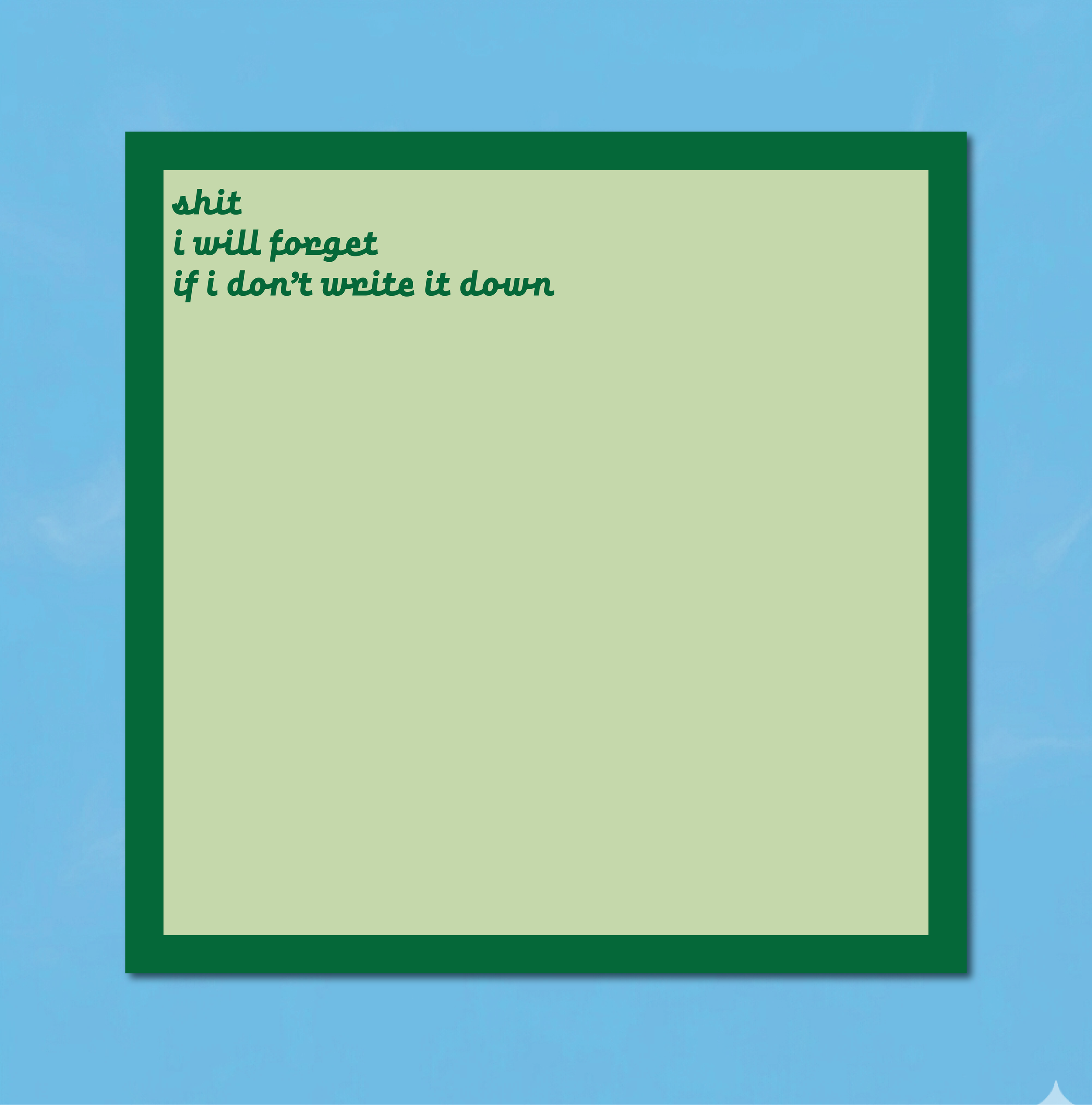 Square Note Pad - Shit i will forget-17.png