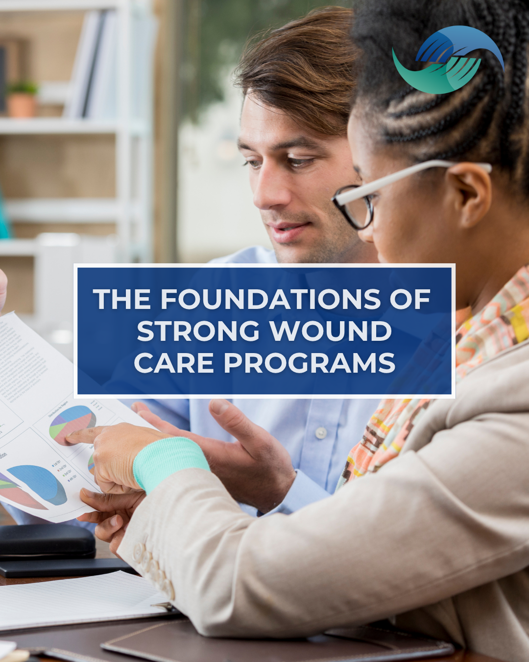 Forecasting: The Foundation of a Sustainable Wound Care Program&nbsp;