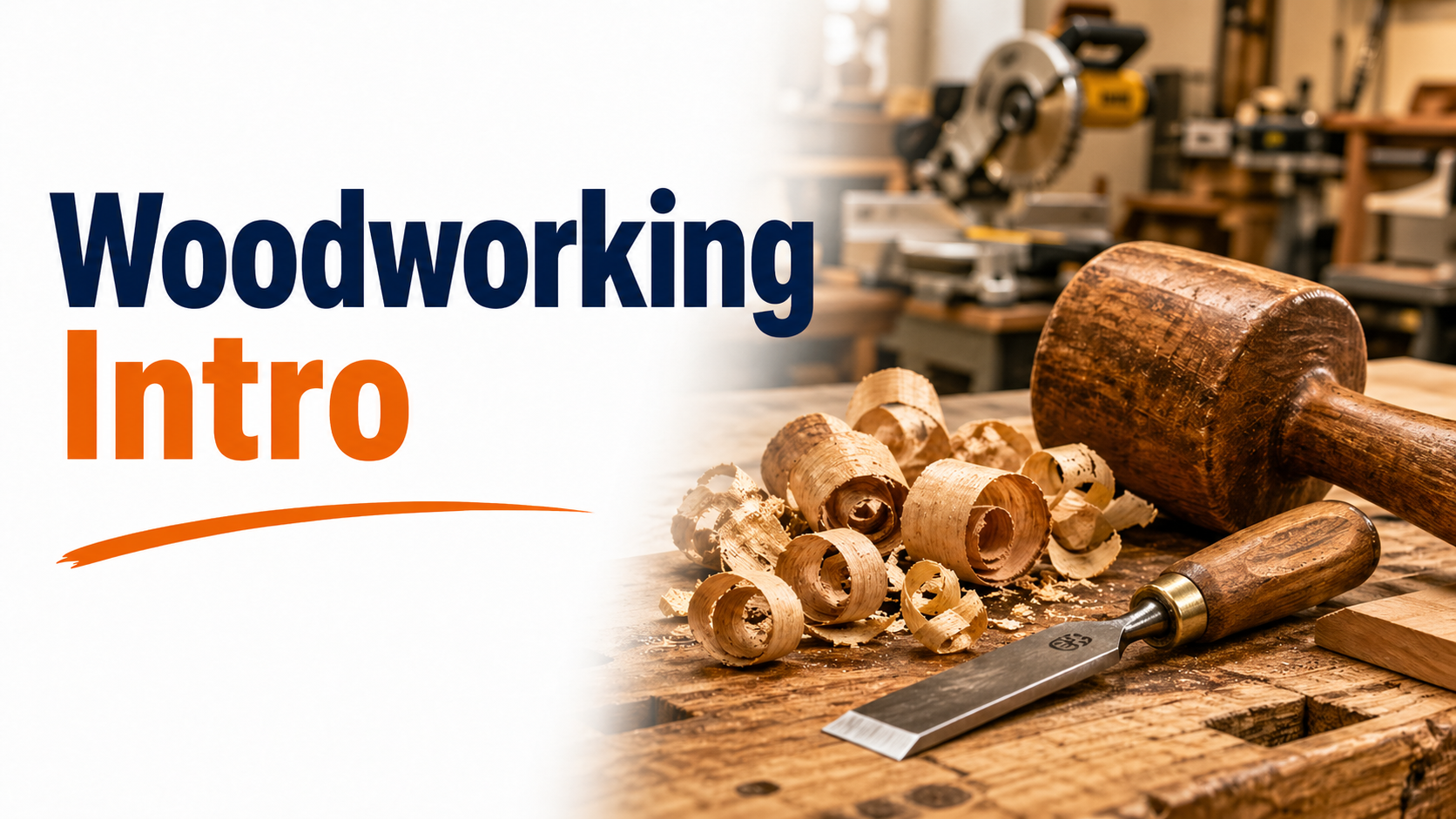 Carpentry / Woodworking Intro