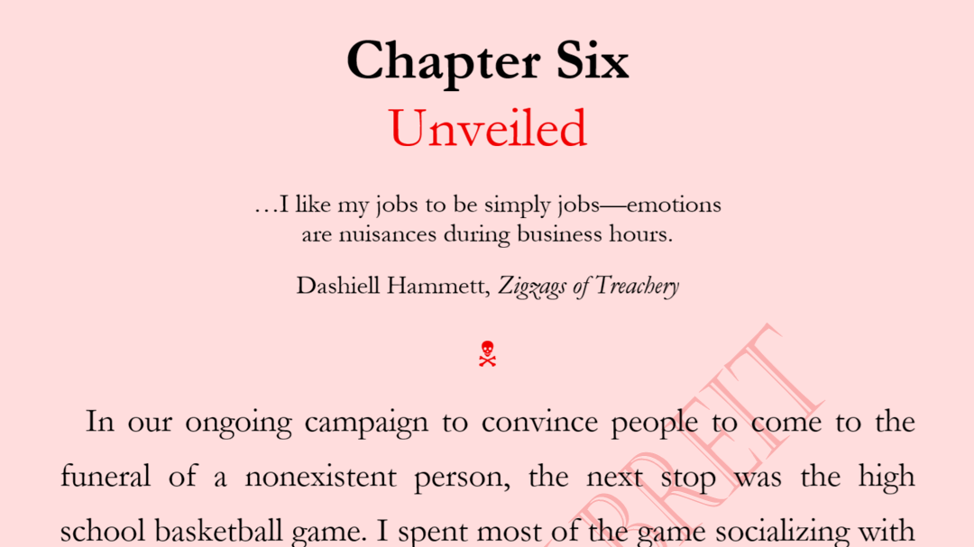 UNDERTAKEN CHAPTER SIX: UNVEILED