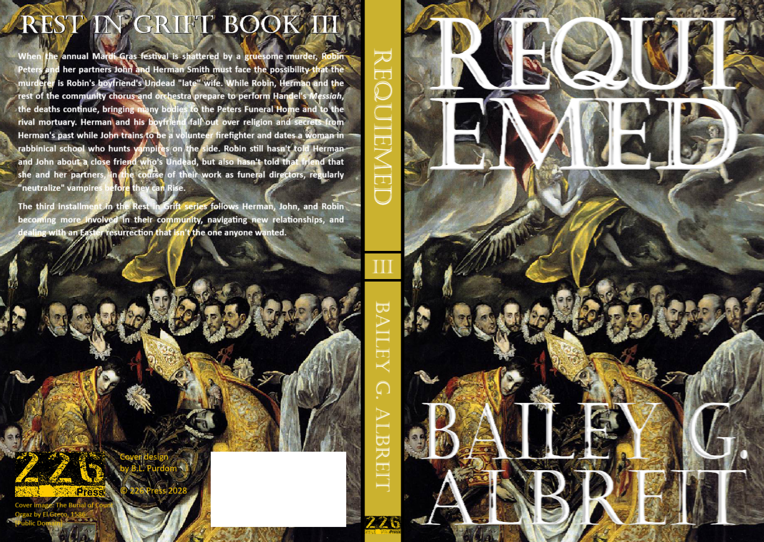 Book cover for "Requiemed", Book III in the Rest in Grift series by Bailey G. Albreit, featuring The Funeral of Count Orgaz by El Greco, a funeral scene with clergy and mourners, and a dark, dramatic background with angels and clouds.