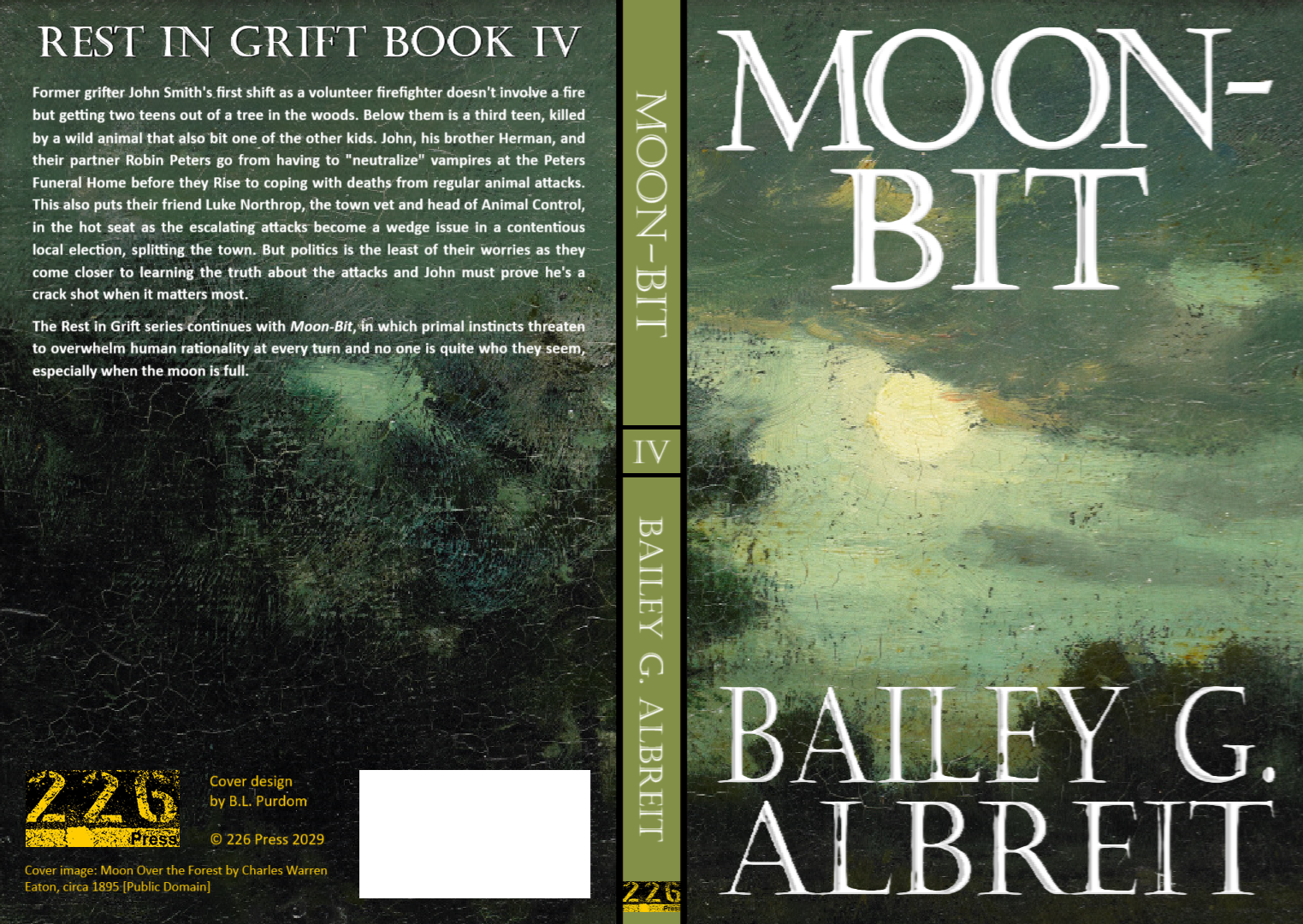 Book cover for "Moon-Bit", Book IV in the Rest in Grift series by Bailey G. Albreit, featuring a painting of a moon over a forest scene, with a dark green and yellow color palette.