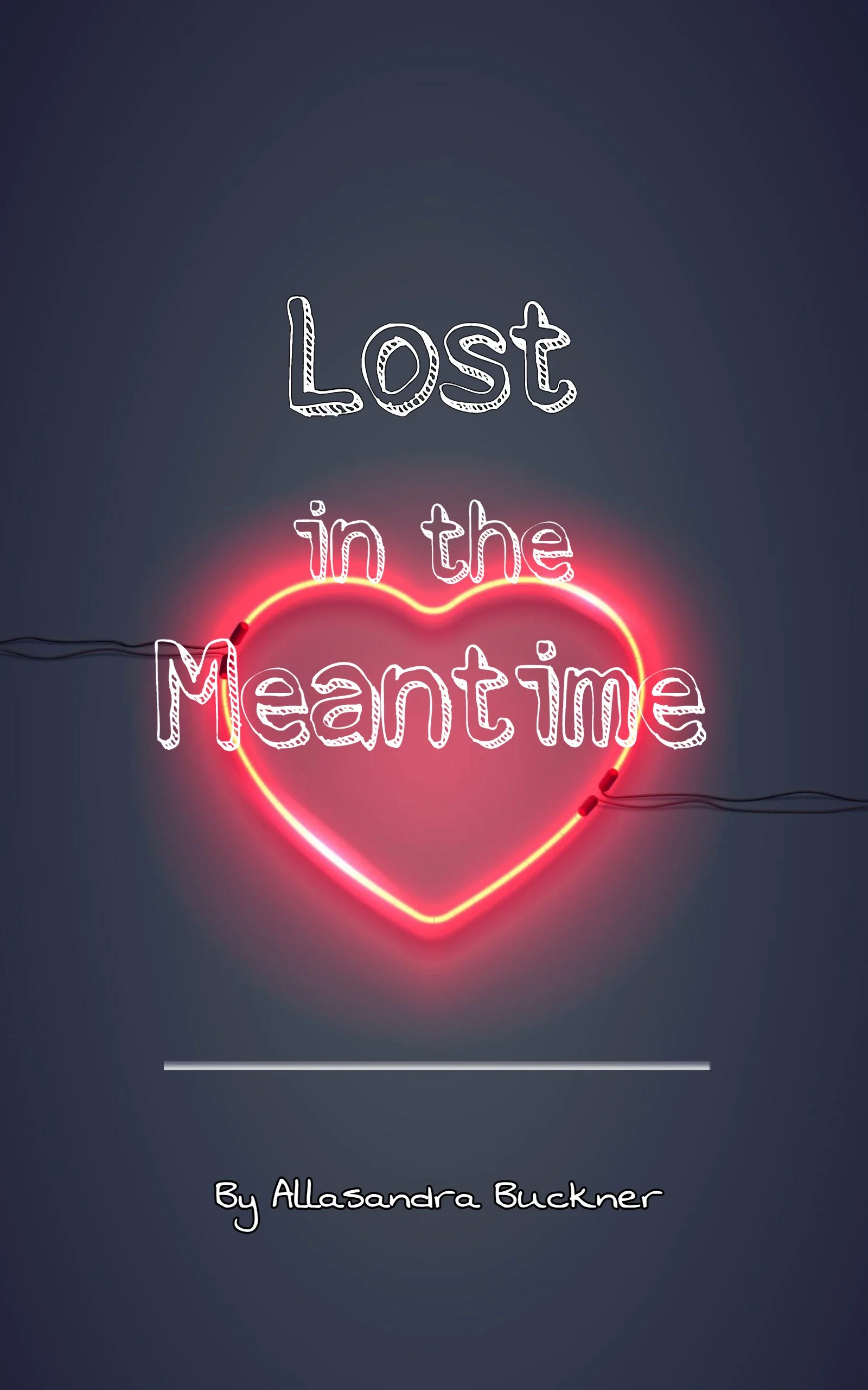 Lost in the Meantime (Book One) (Original Cover)