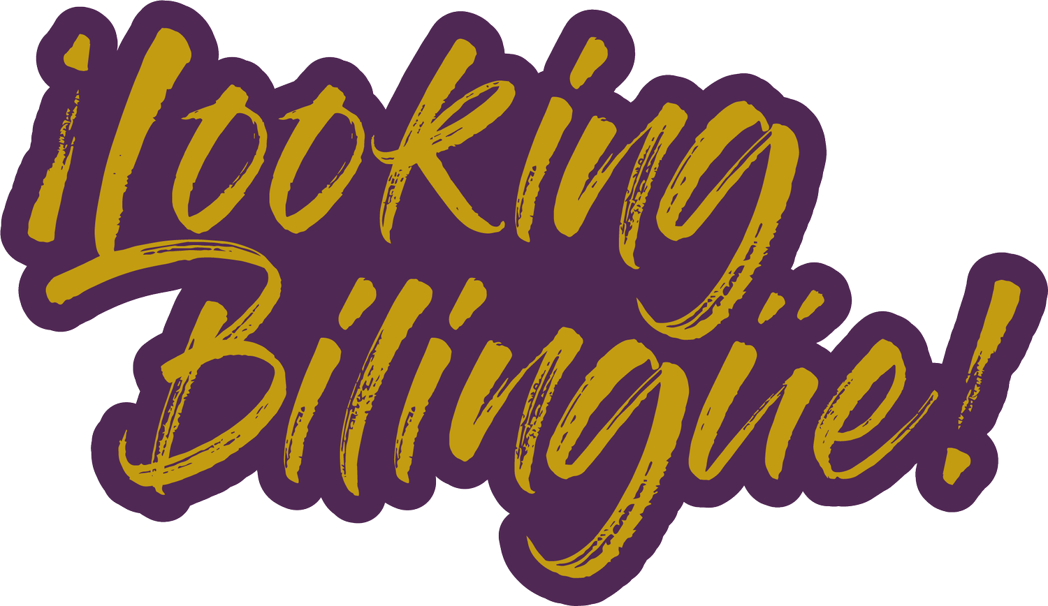 ¡Looking Bilingüe!