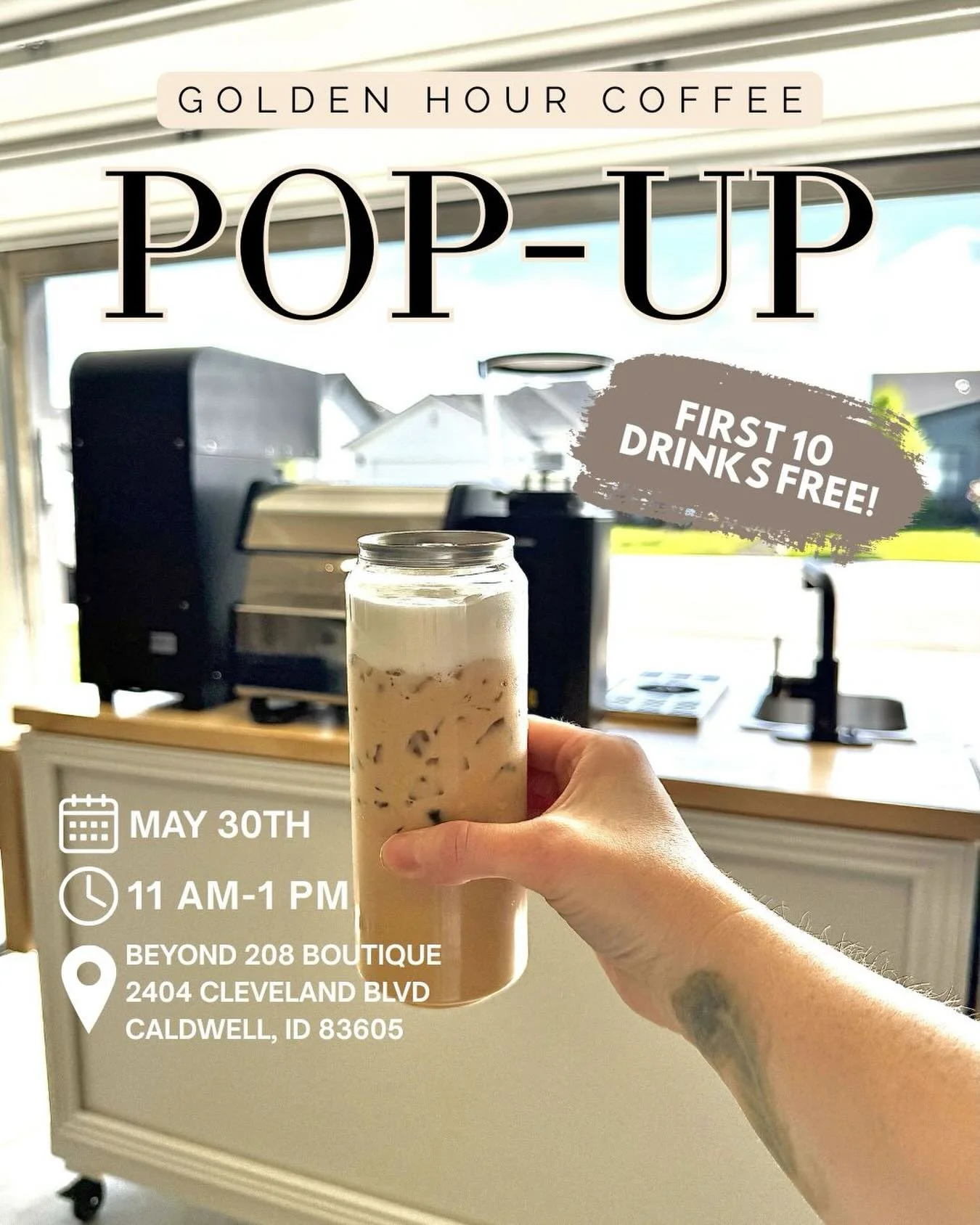 OUR FIRST POP-UP ☕️✨

We are so excited to announce that Golden Hour Coffee will officially be serving at the grand opening of Beyond 208 Boutique THIS SATURDAY 🤎

🗓 Saturday, May 30
⏰ 11 AM&ndash;1 PM
📍 2404 Cleveland Blvd, Caldwell, ID 83605

We