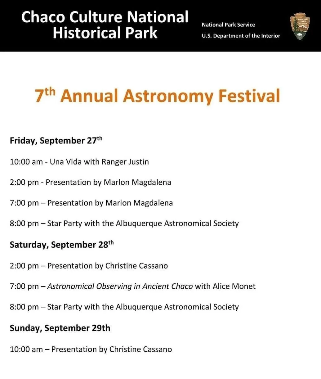 @chaco_culture_nhp Join us on Friday, September 27th, Saturday, September 28th and Sunday, September 29th for our annual astronomy festival. 

Friday, September 27th
10:00 am - Una Vida with Ranger Justin
2:00 pm - Presentation by Marlon Magdalena 
7