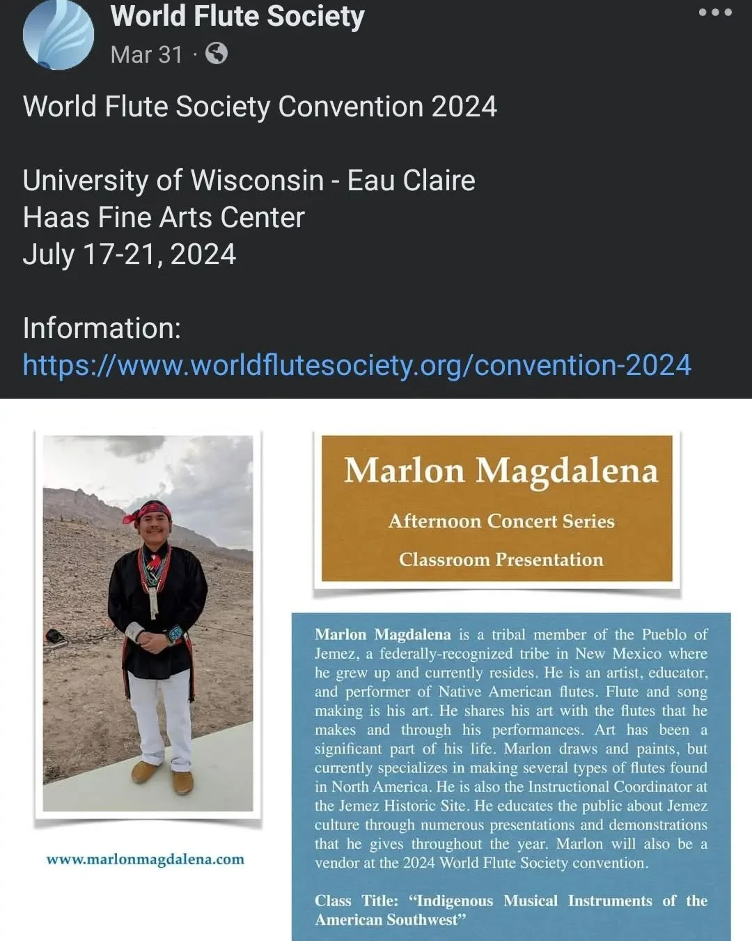Coming up this week.
-- Convention Performer Update: The World Flute Society is thrilled to announce that MARLON MAGDALENA (Jemez Pueblo) will perform on the Afternoon Concert Series at the society's convention held at the University of Wisconsin-Eau