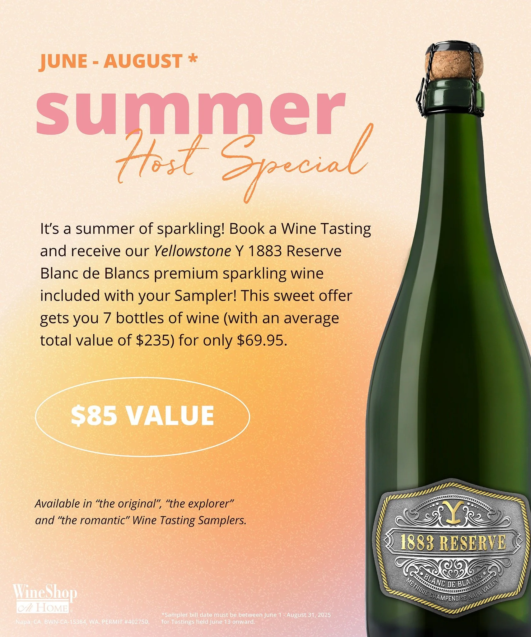 A promotional flyer for a summer wine tasting special running from June to August, offering seven bottles of Yellowstone Y 1883 Reserve Blanc de Blancs sparkling wine for $69.95, valued at $85, with a large image of a green wine bottle on the right.