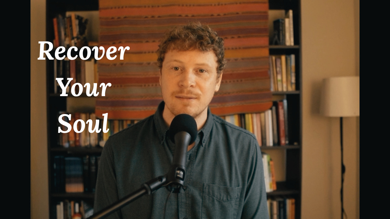 Soul Retrieval: Recover Your Wholeness 