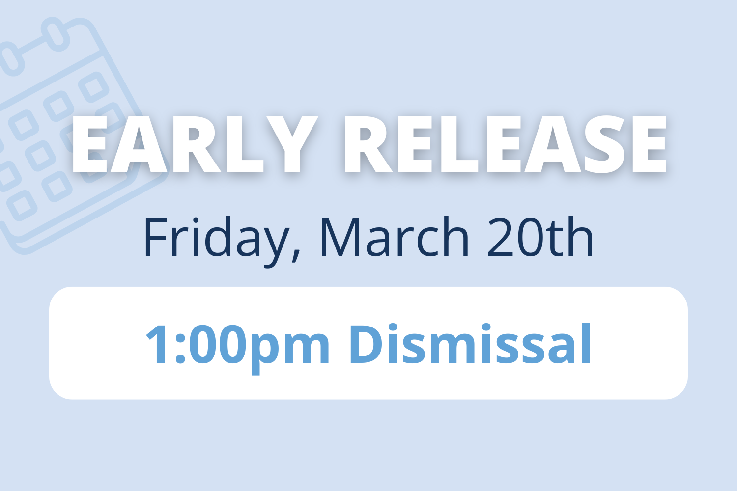 Early Release Day