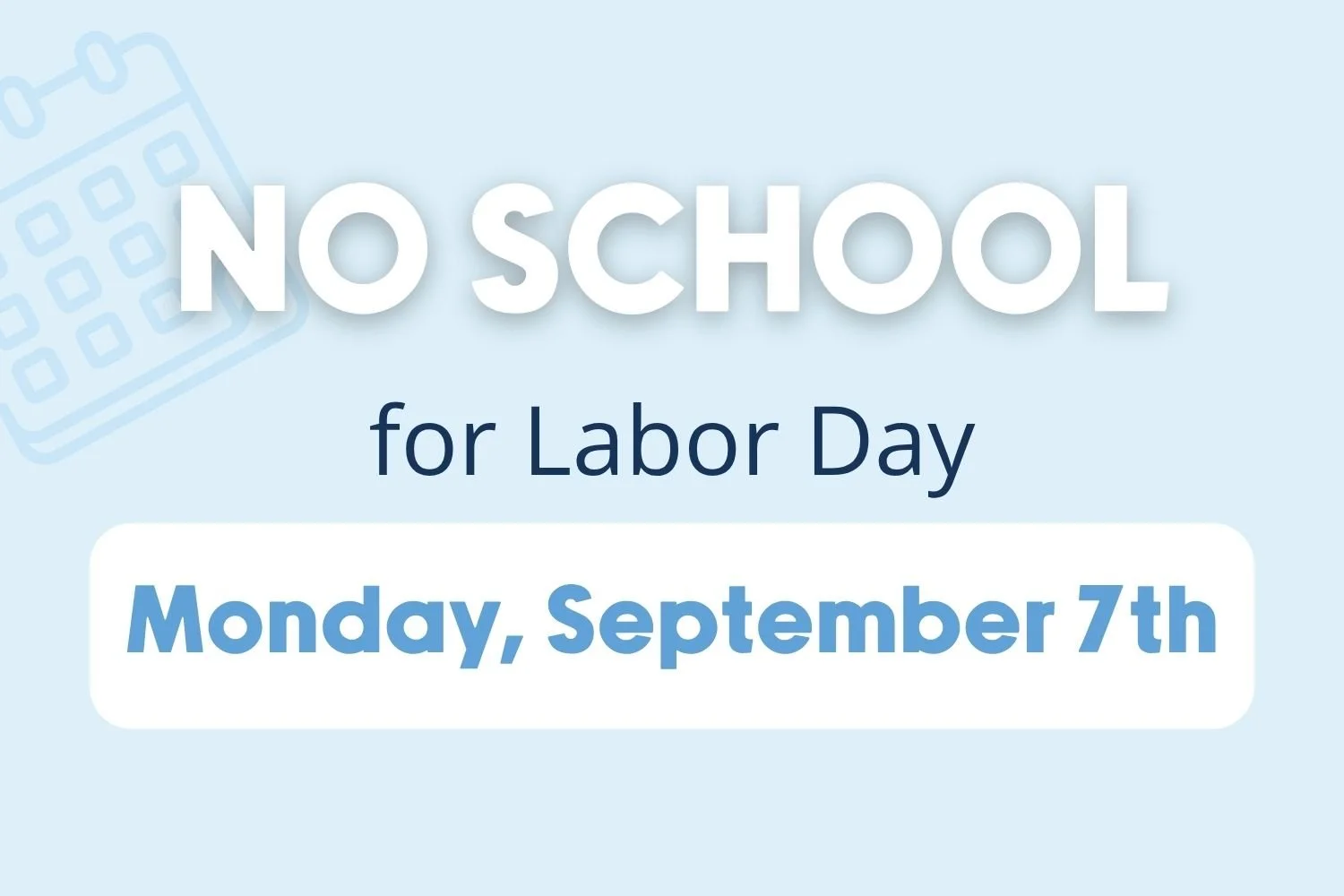 Labor Day (No School)