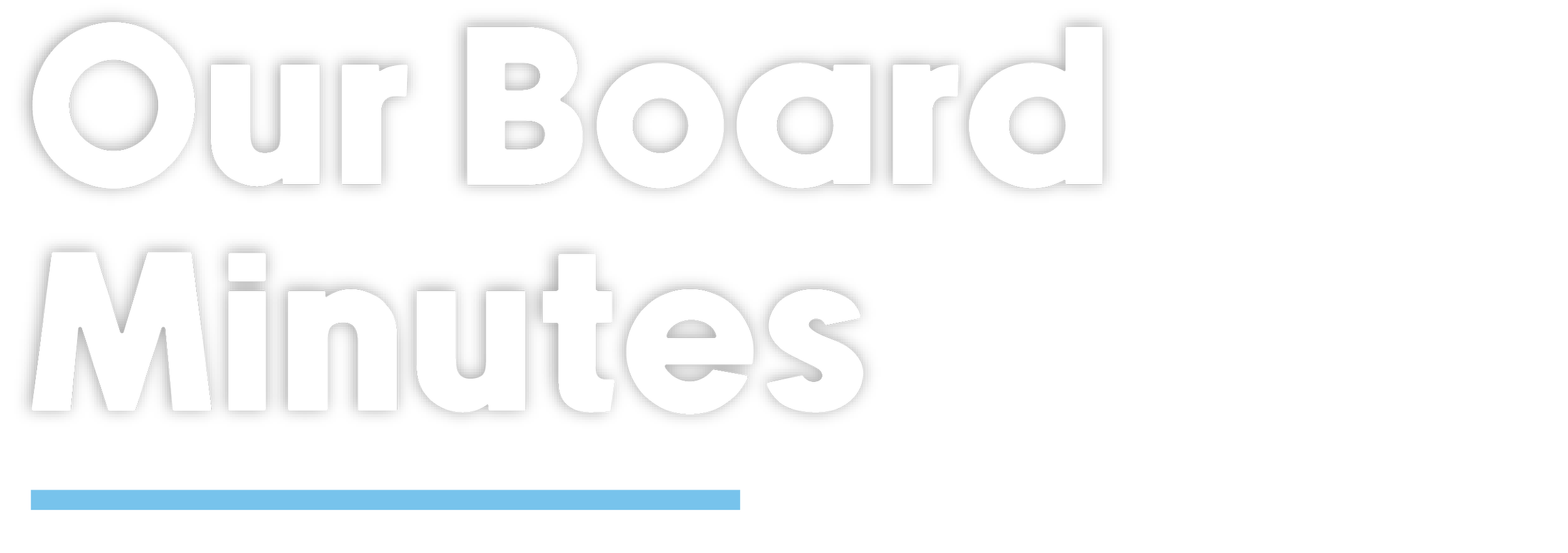 Our Board Minutes Header