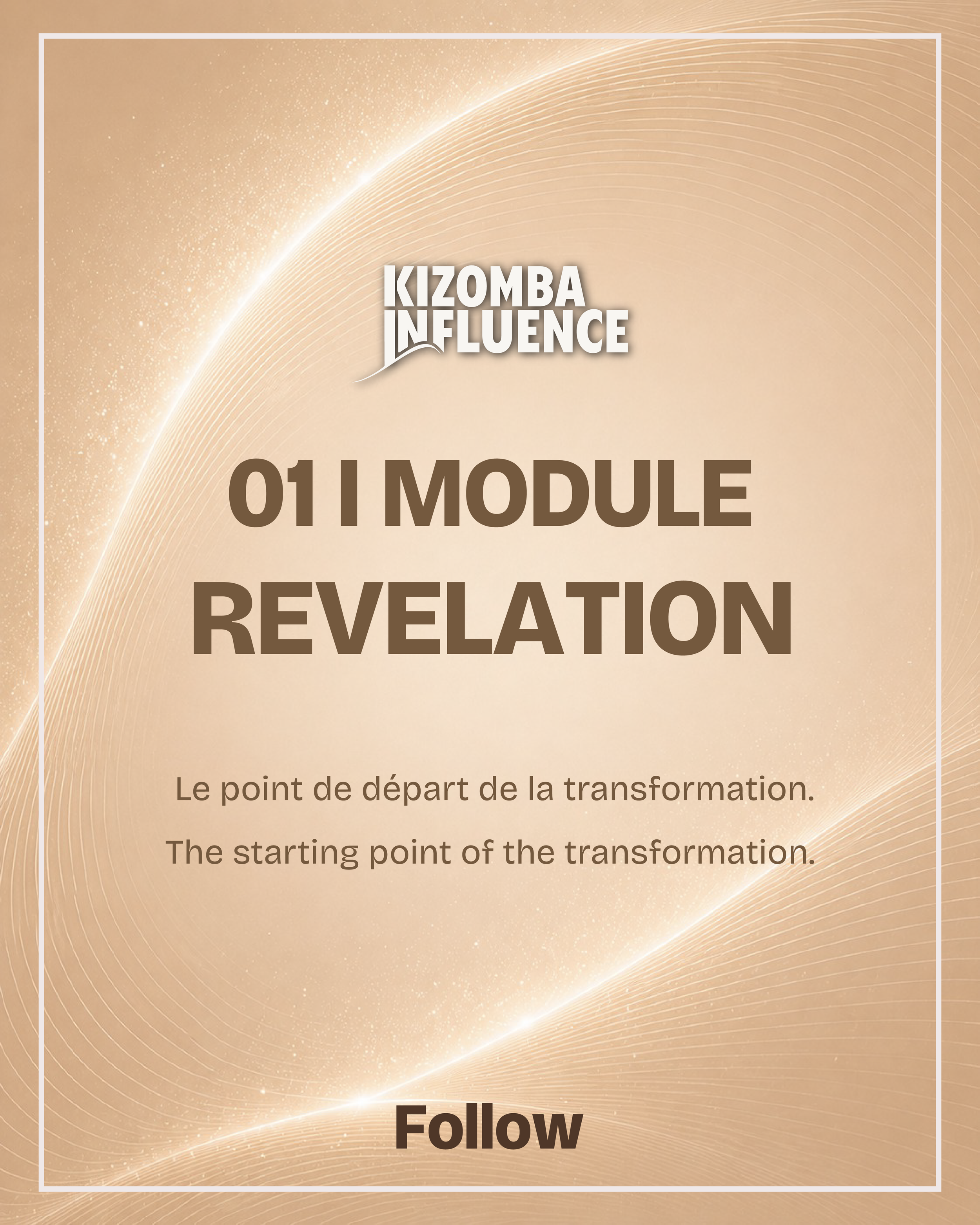 Module 1 : Révélation - FOLLOWER