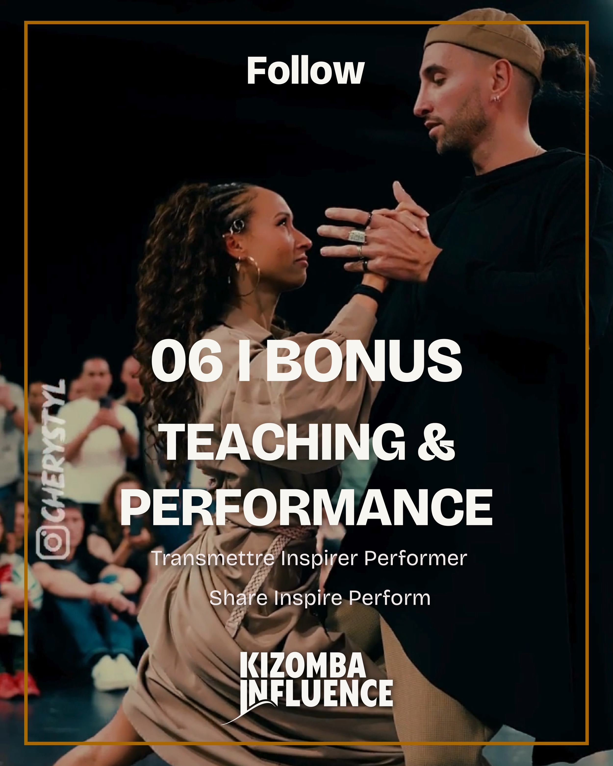 Module BONUS : Teaching & Performance - FOLLOWER