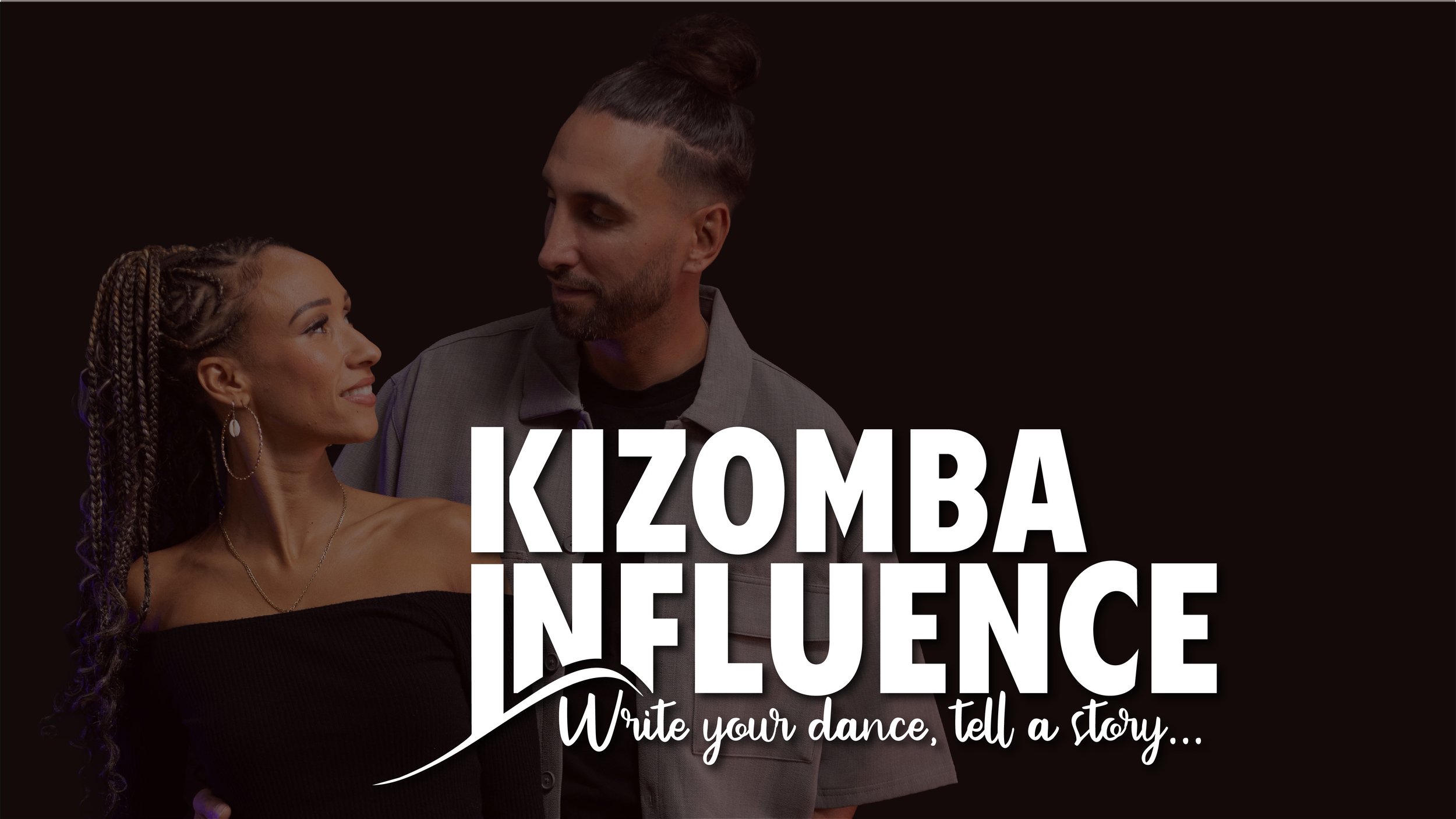Une femme et un homme regardant l'un l'autre devant un fond noir avec des textes promotionnels sur la danse et la musique en anglais et français. Kizomba Influence