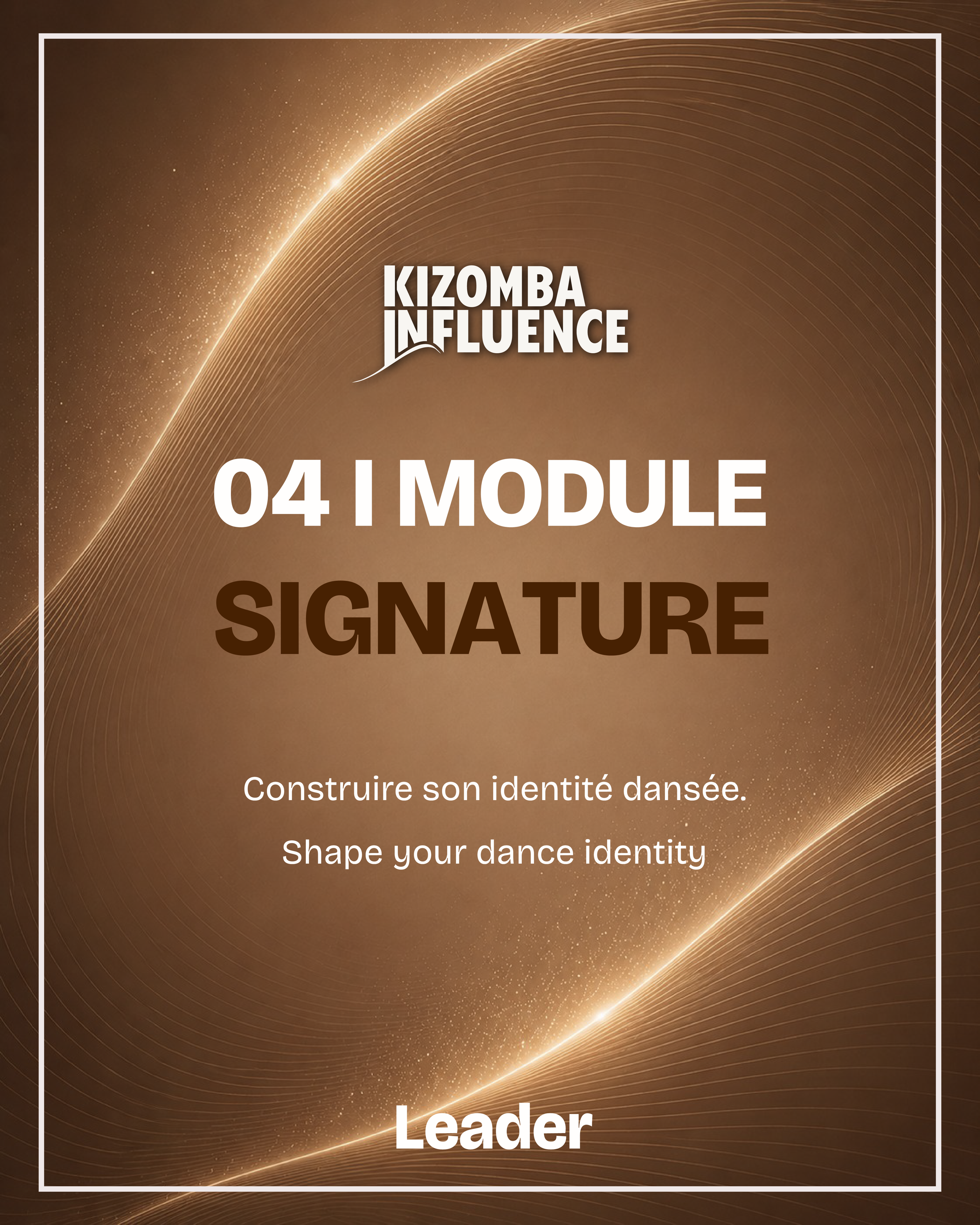 Module 4 : Signature - LEADER
