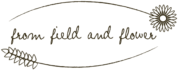 The From Field and Flower Project
