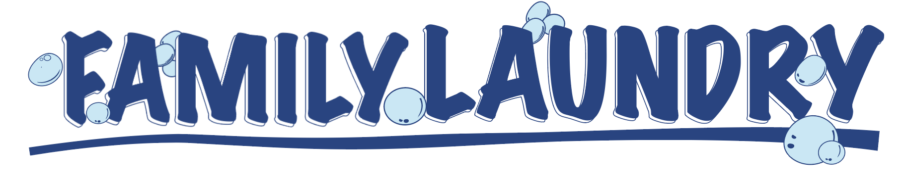 Illustration of the words "FAMILY LAUNDRY" in large blue letters with blue bubbles surrounding and overlapping the text.