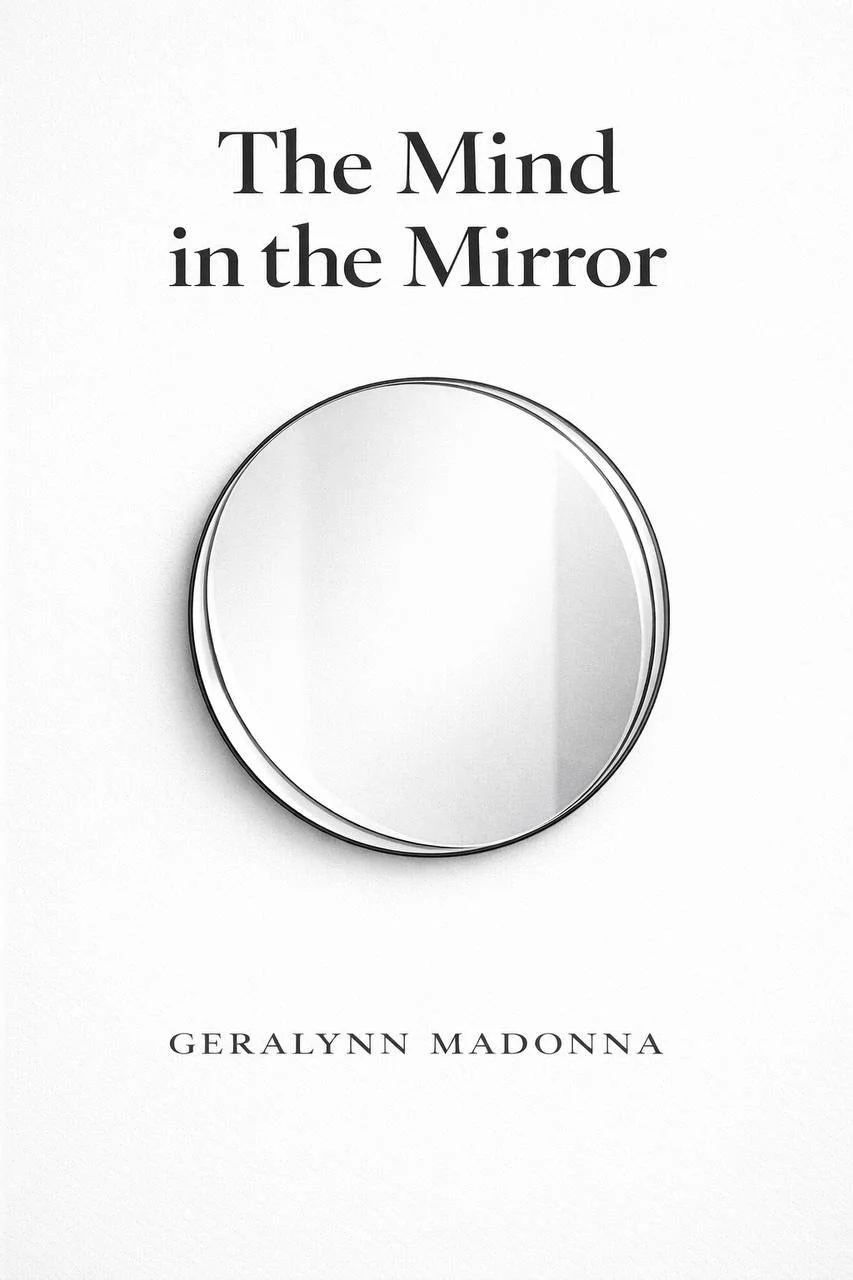 The Mind in the Mirror book by Geralynn Madonna, exploring identity and self-awareness