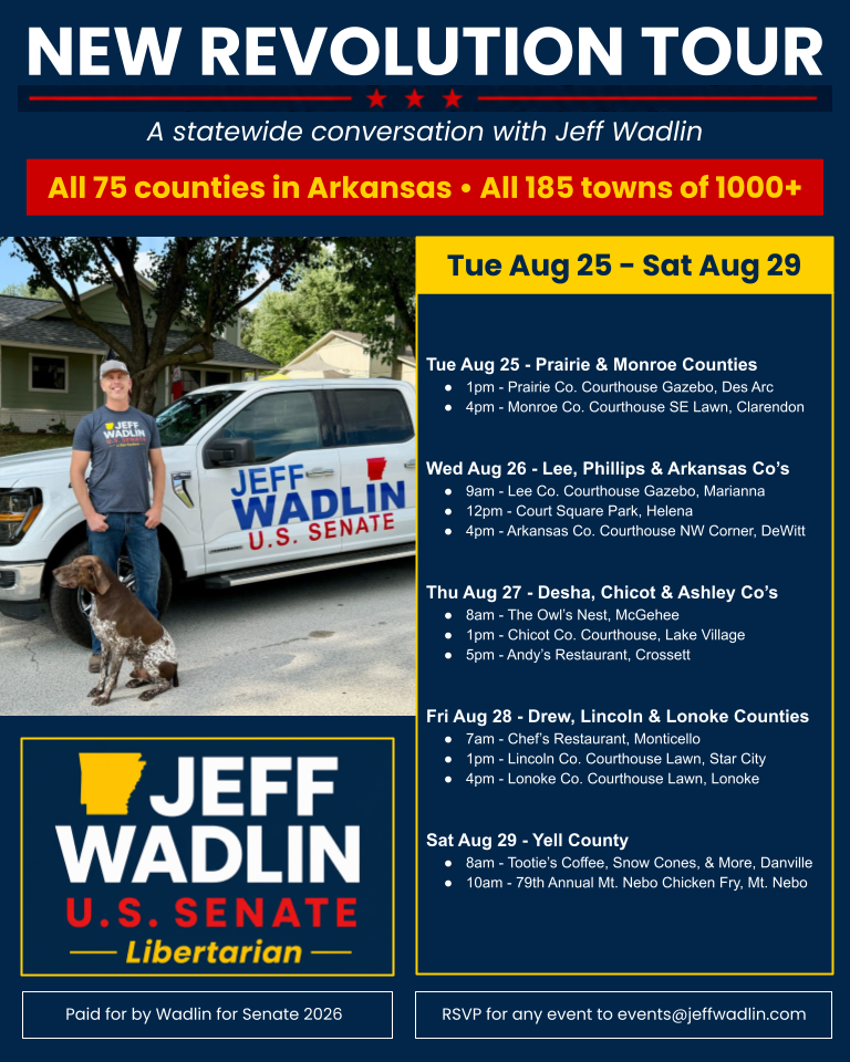 Jeff Wadlin Continues Statewide "New Revolution Tour" Across Southeast Arkansas; Details ForWeek 4 Schedule