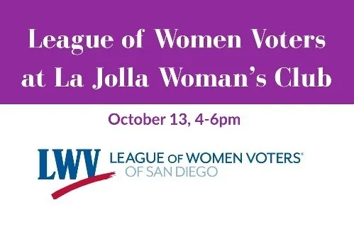 The San Diego League of Women Voters at La Jolla Woman’s Club