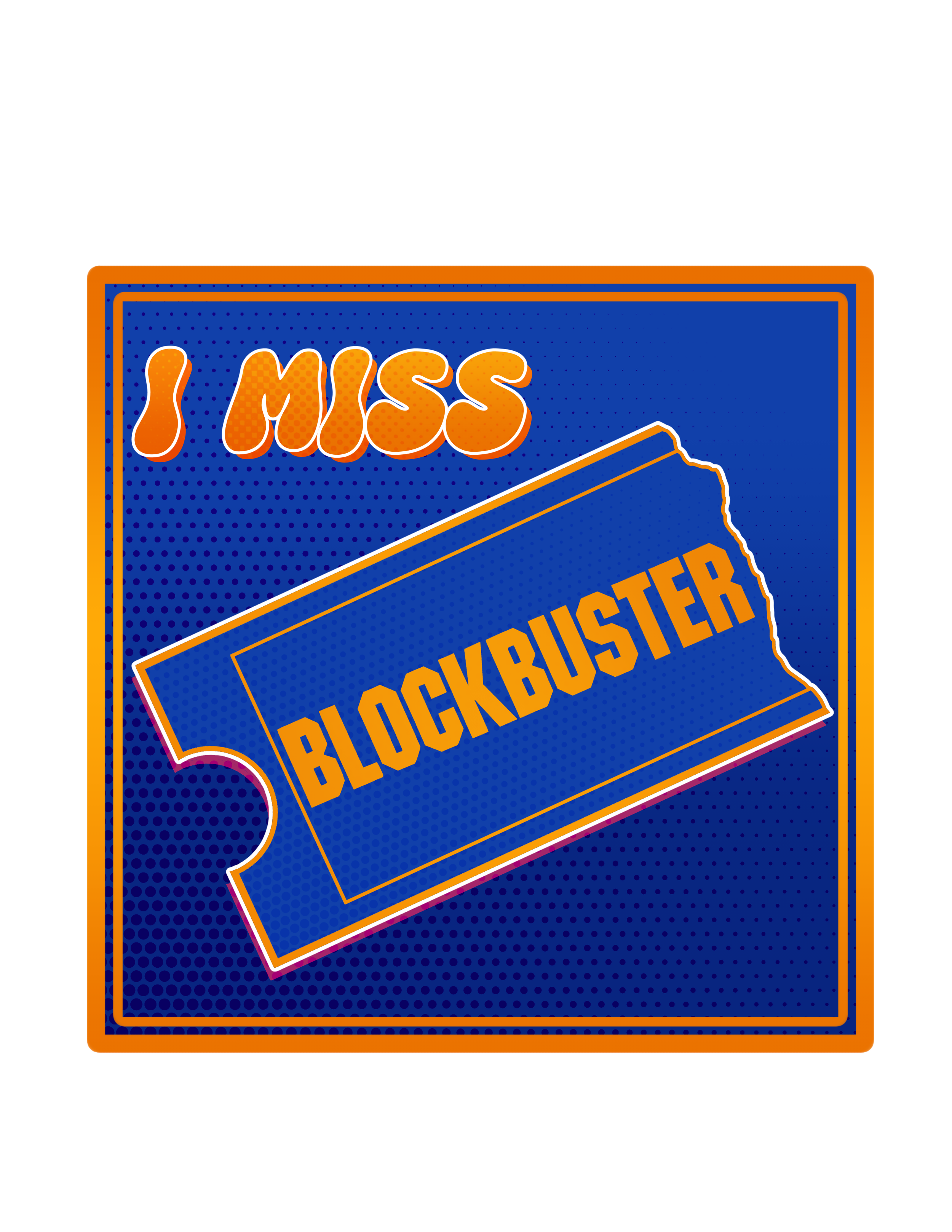 "I Miss Blockbuster..." Stickers