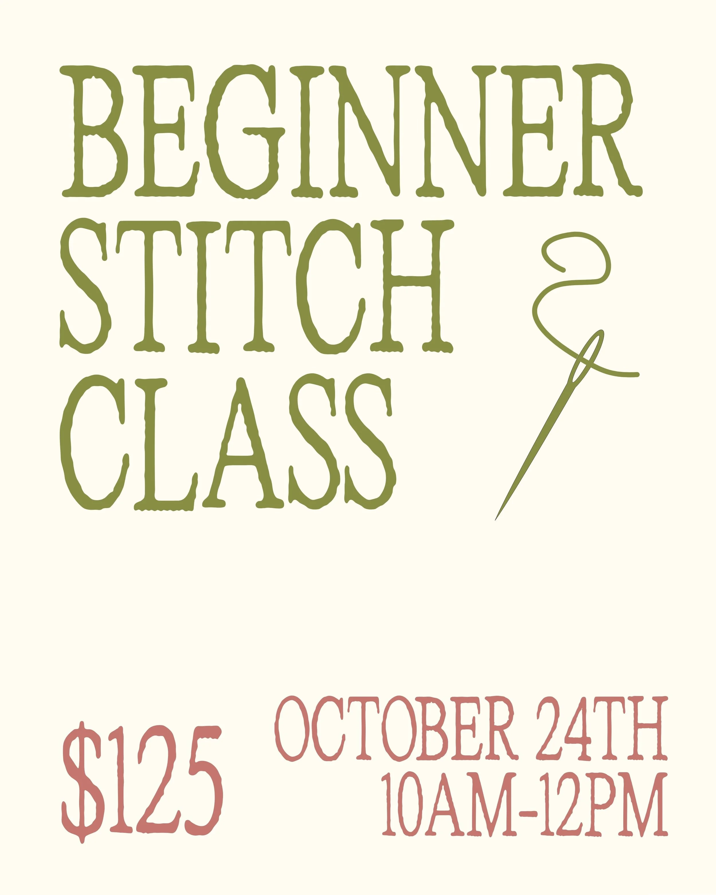 Beginner Stitch Class | October 24th