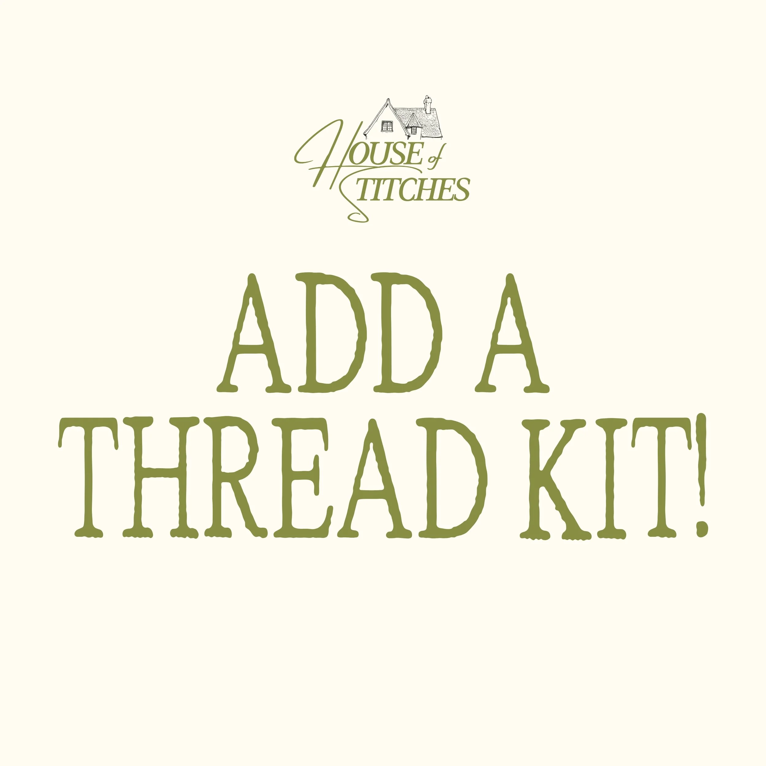 Add A Thread Kit