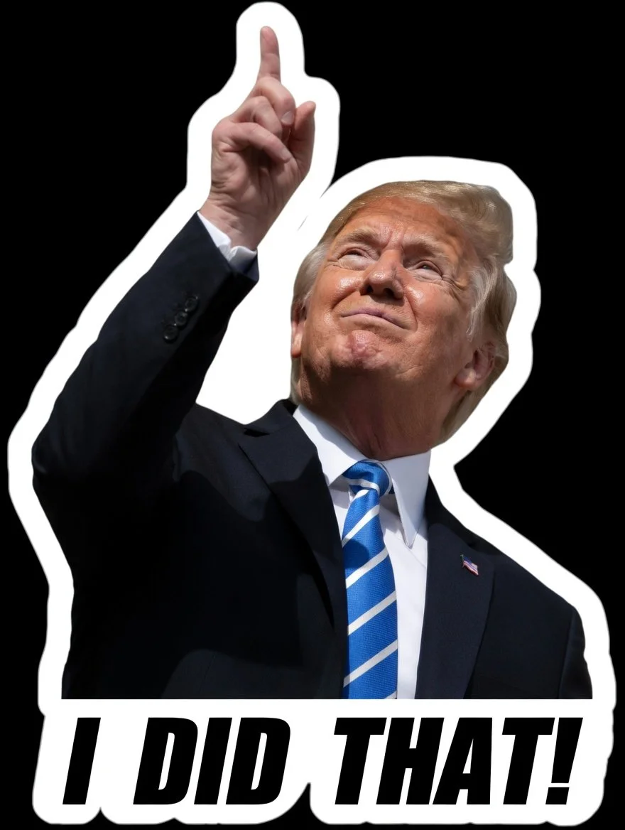 "I DID THAT!" TRUMP STICKER