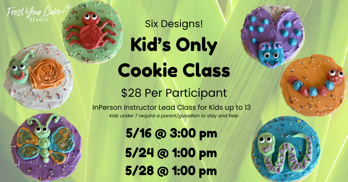 A promotional flyer for a kids' cookie decorating class. The flyer features six decorated cookies with various colorful characters like a crab, snake, butterfly, frog, and others, set against a green background that resembles leaves. The text details the class schedule and pricing information.