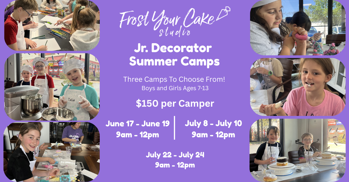 Flyer for Frost Your Cake Studio Jr. Decorator Summer Camps showing four images of children baking, decorating, and wearing aprons; with camp dates, times, age range, price, and contact information.