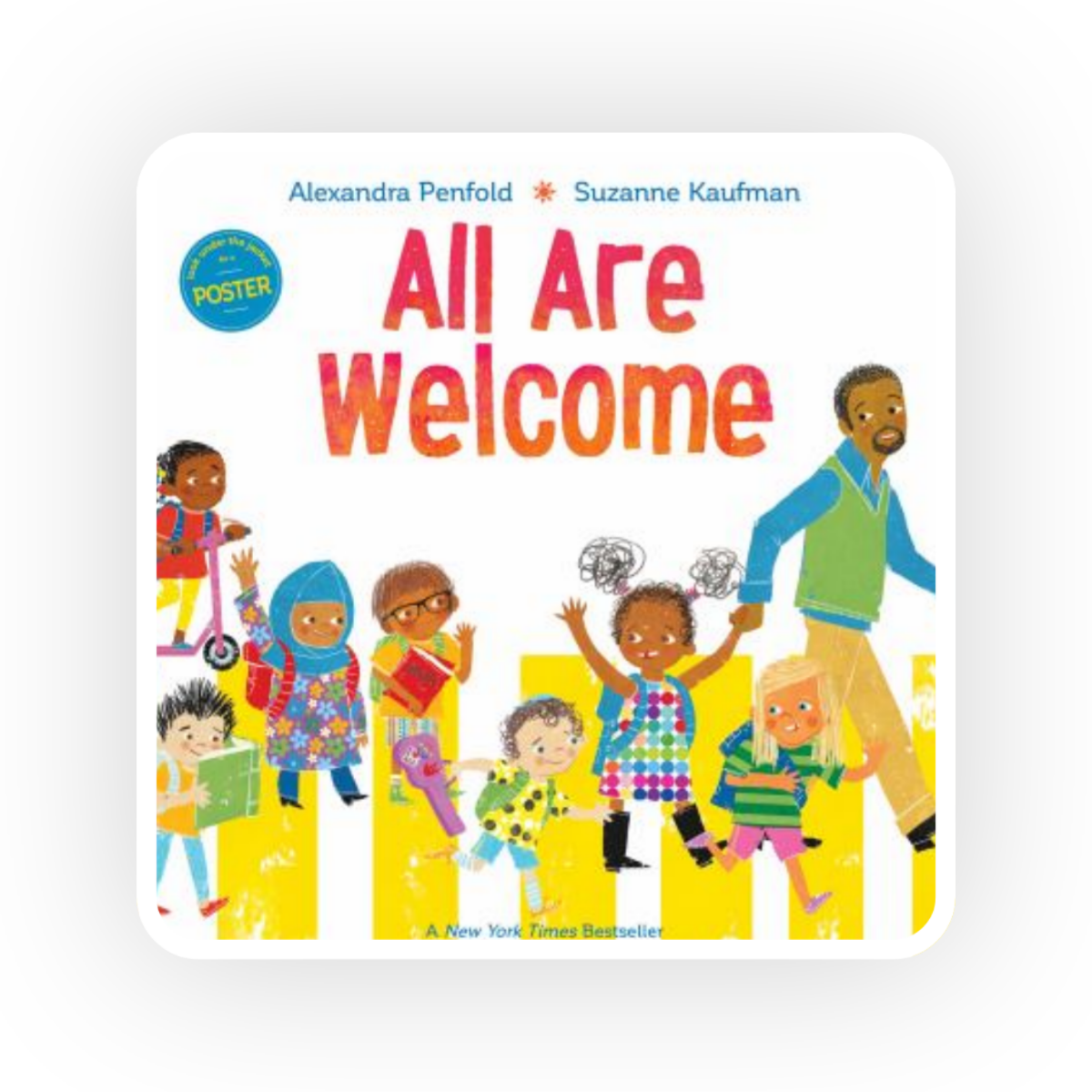  All Are Welcome  by Alexandra Penfold is a timely celebration of diversity and inclusion in the classroom.