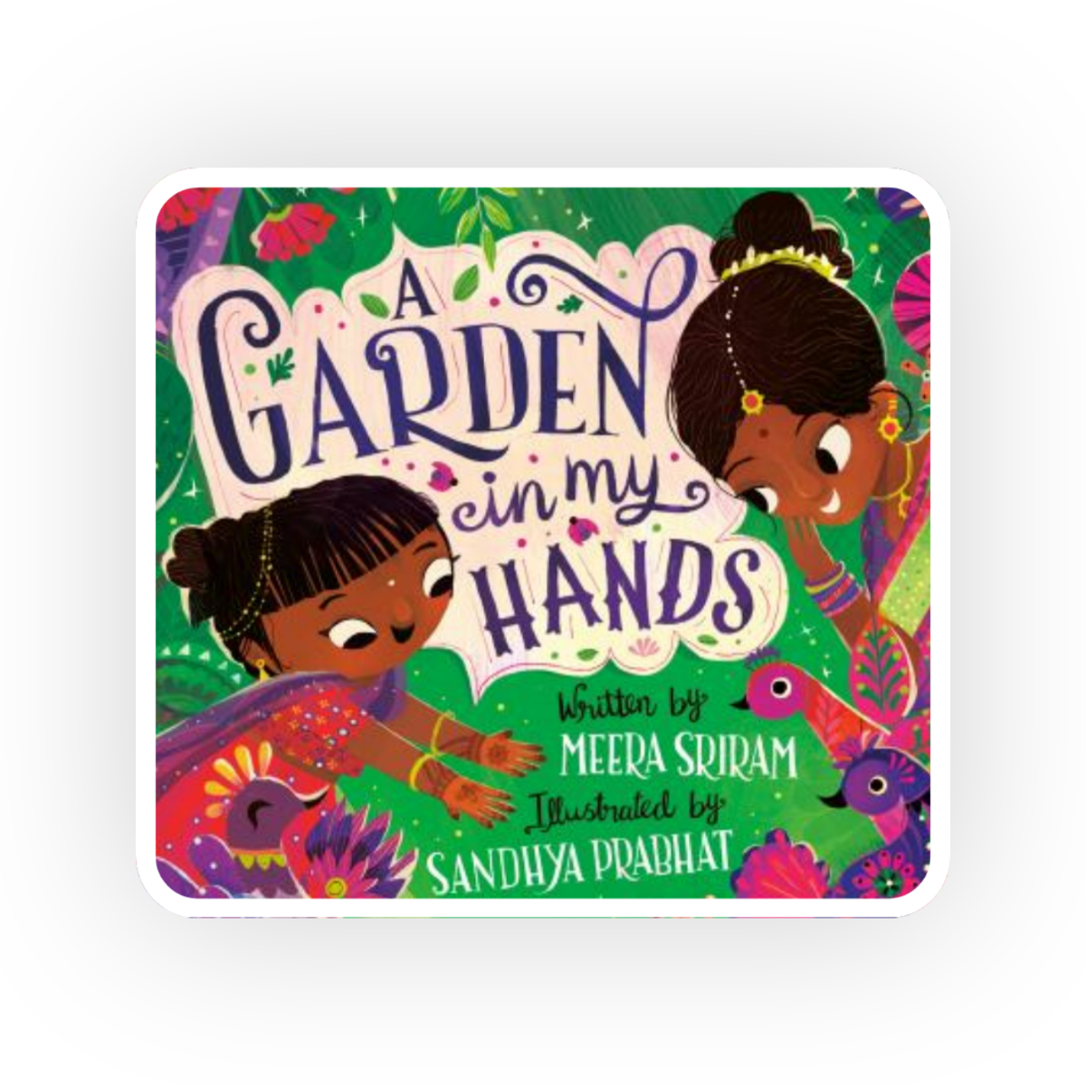  A Garden in My Hands  is a beautifully illustrated story about Henna.
