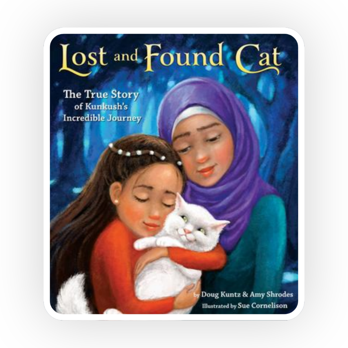  Lost and Found Cat  by Doug Kuntz and Amy Shrodes tells the heartwarming true story of an Iraqi refugee family and their beloved cat, Kunkush.
