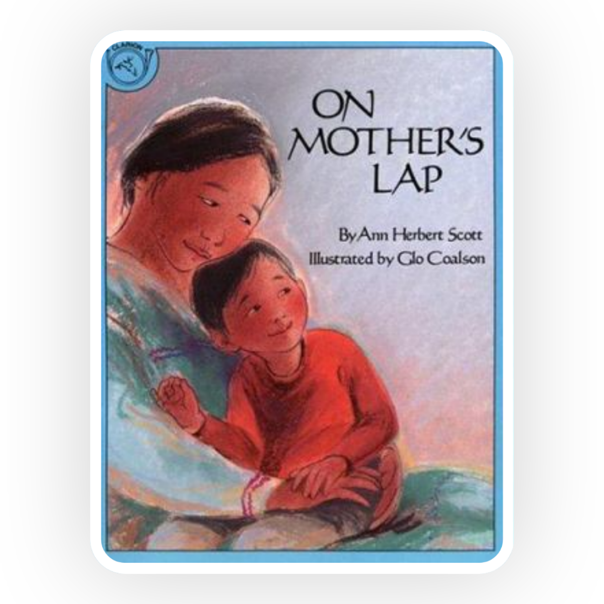 In  On Mother’s Lap , a young Inuit boy discovers that there’s always room for himself and his baby sister on their mother’s lap.
