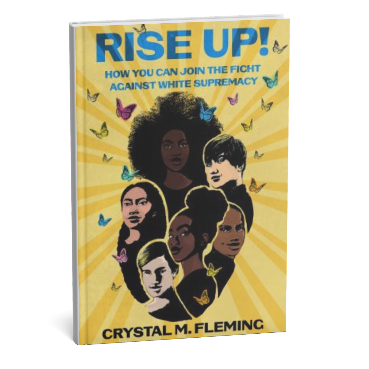 Rise Up! explores the roots of racism and its legacy in today’s modern world, all while empowering young people with actionable ways they can help foster a better world and become antiracists.
