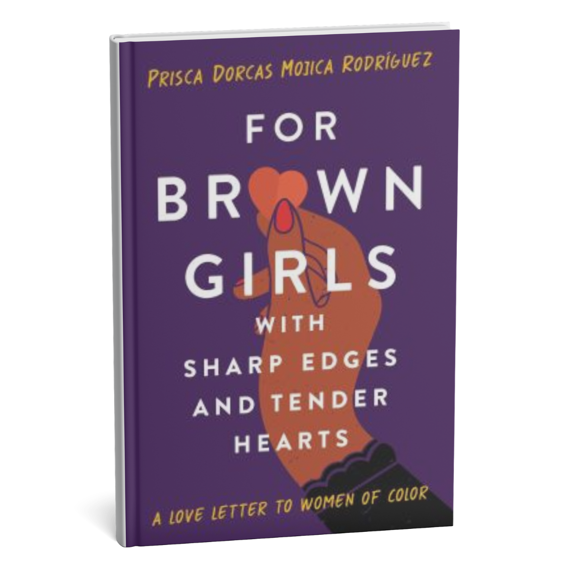  For Brown Girls with Sharp Edges and Tender Hearts  is a heartfelt and empowering collection of essays that explores the complexities of growing up as a brown girl, celebrating resilience, identity, and the unique challenges faced in a world that of