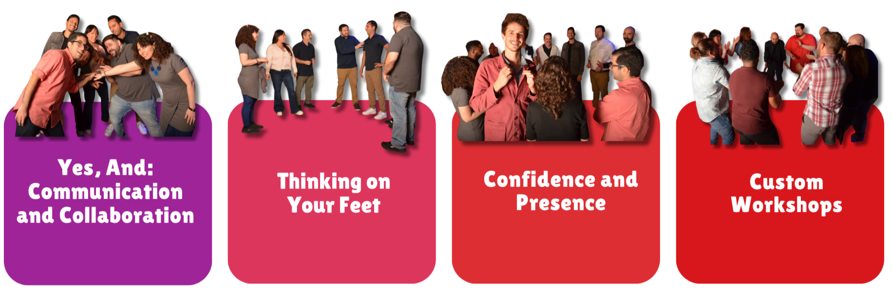 Group of diverse people participating in team-building activities, engaging with each other, and smiling in a professional environment with colorful banners displaying words: 'Yes, And: Communication and Collaboration,' 'Thinking on Your Feet,' 'Confidence and Presence,' and 'Custom Workshops.'