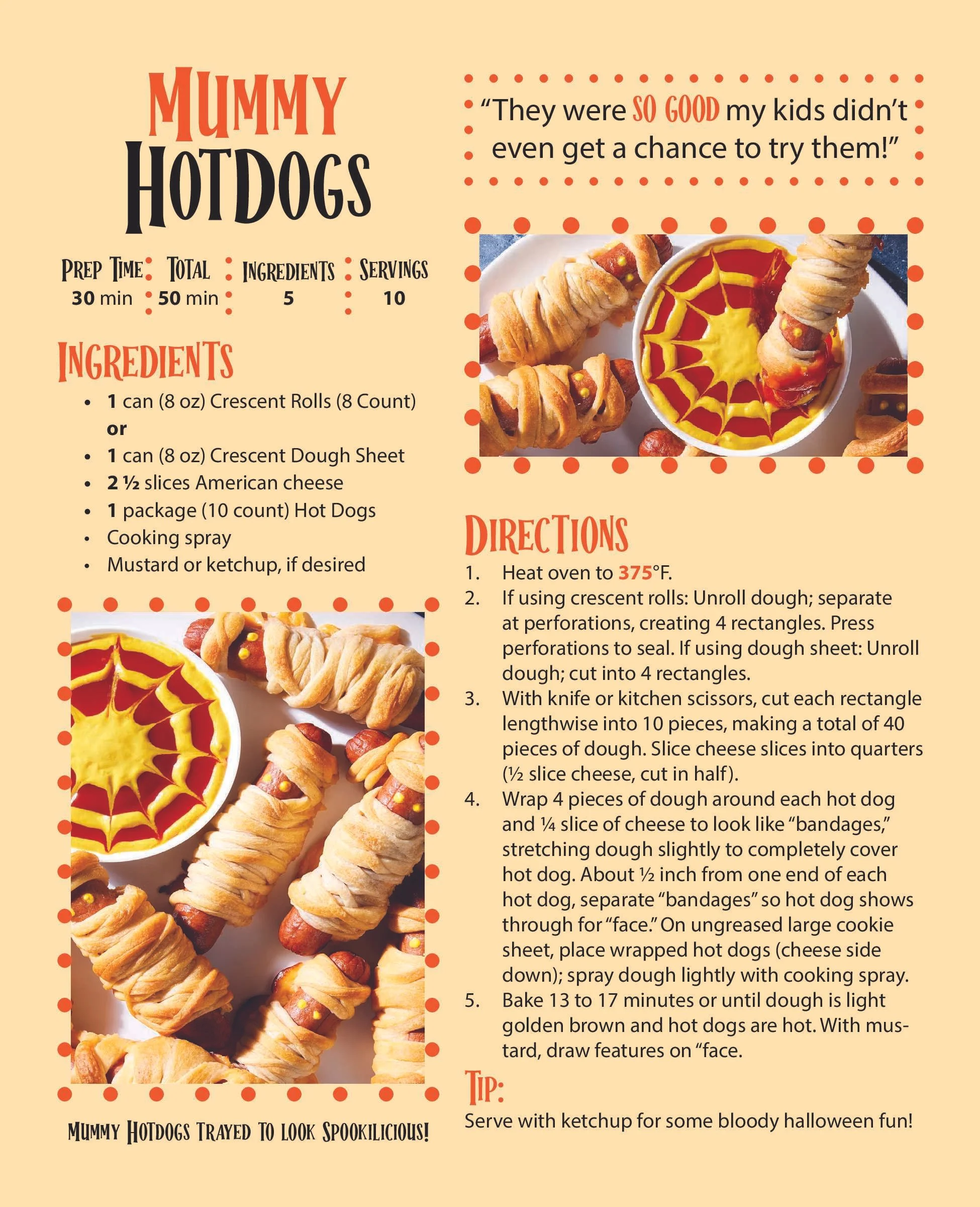 Recipe for mummy hotdogs with a photo of hot dogs wrapped in crescent dough and topped with cheese, with a spooky Halloween theme.