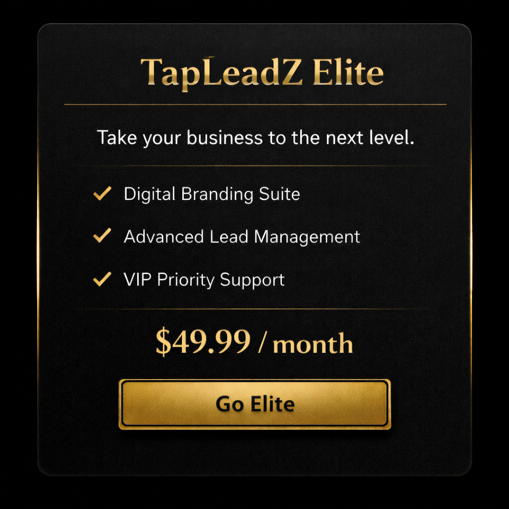Pricing plan for TapLeadZ Elite with a monthly fee of $49.99, including features like digital branding suite, advanced lead management, and VIP priority support, and a gold-colored 'Go Elite' button.