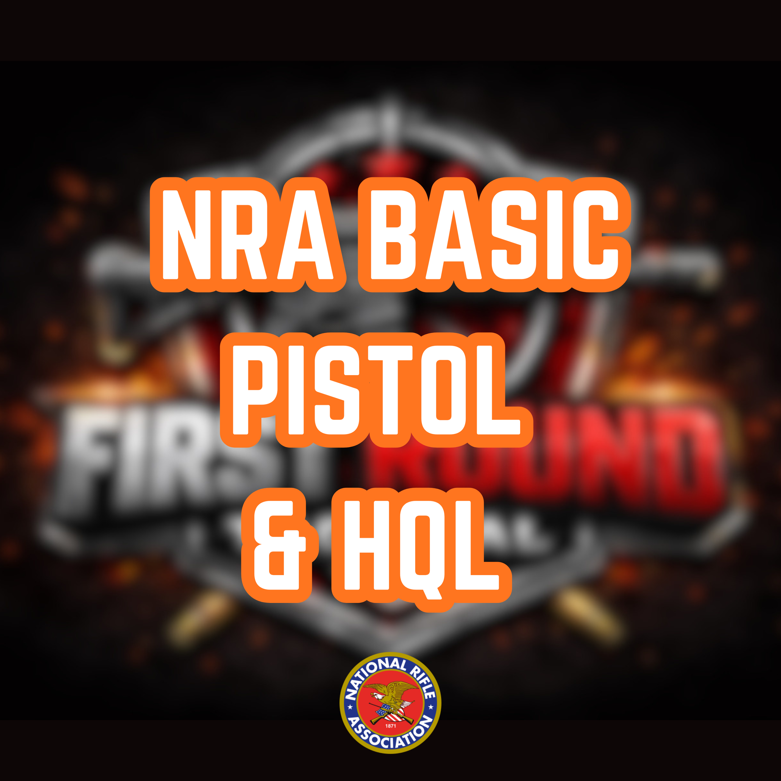 NRA Basic Pistol & MD HQL Combo