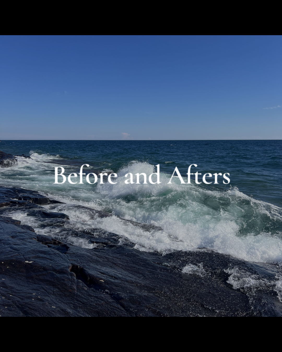 Before and Afters