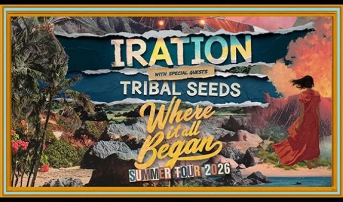 Where It All Began Tour | Iration | TRIBAL SEEDS, Surfer Girl