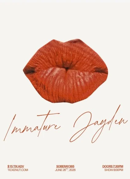 IMMATURE JAYDEN 6/26/26