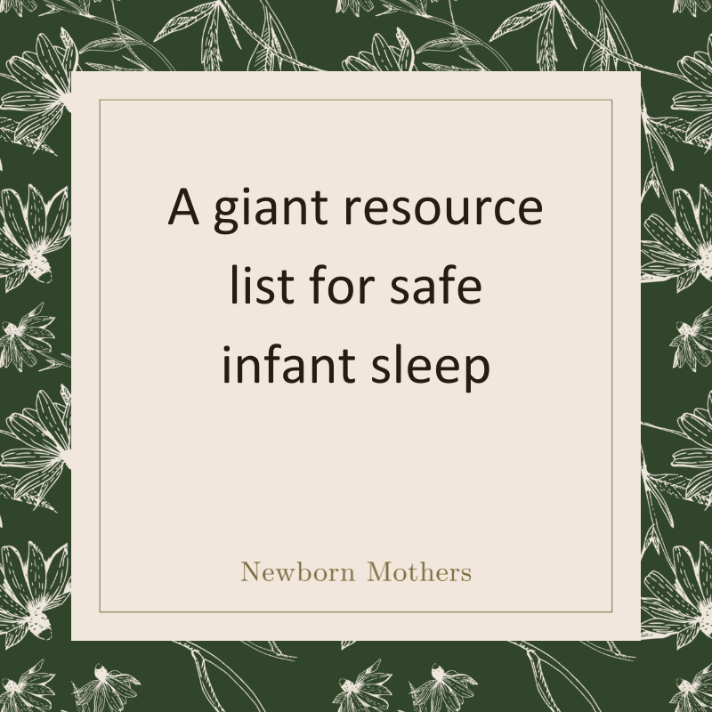 A giant resource list for safe infant sleep