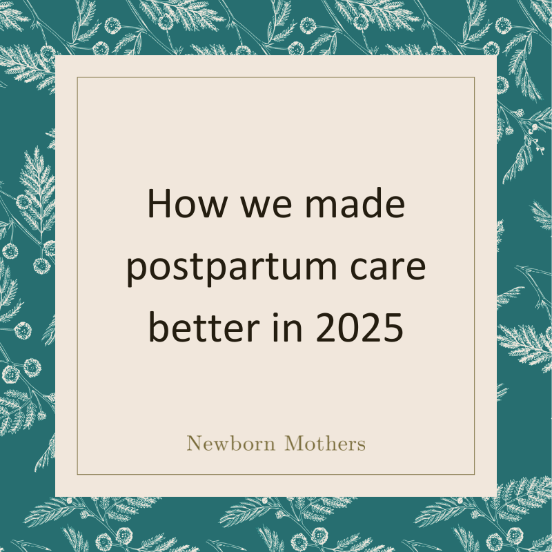 How we made postpartum care better in 2025