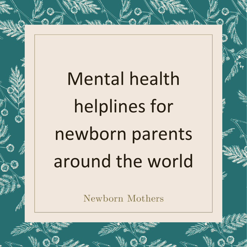 Mental health helplines for newborn parents around the world